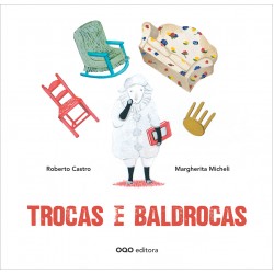 Trocas e baldrocas Trocas e baldrocas